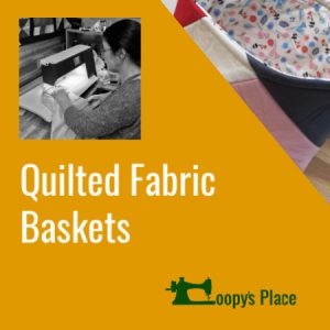 Sew Quilted Fabric Baskets Online Class